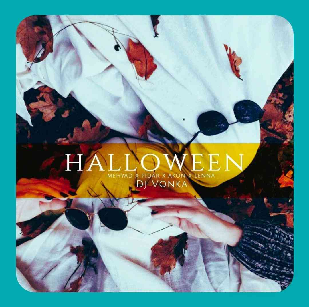 دانلود ریمیکس هالووین دیجی ونکا دانلود ریمیکس هالووین دیجی ونکا