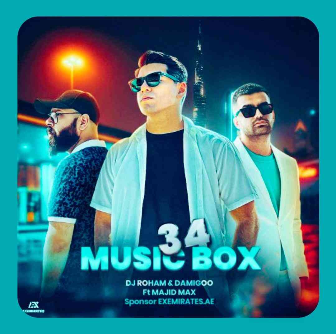 دانلود ریمیکس موزیک باکس 34 مجید مکس و دیجی رهام دانلود ریمیکس موزیک باکس 34 مجید مکس و دیجی رهام