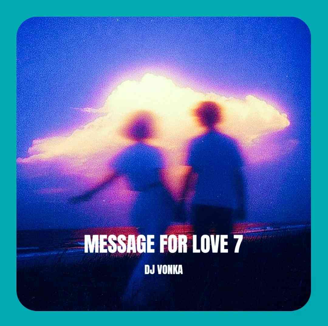 دیجی ونکا مسیج فور لاو ۷